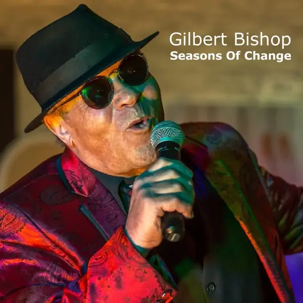Gilbert Bishop – Seasons of Change