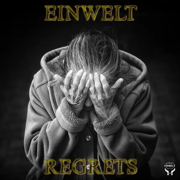 Einwelt – Regrets